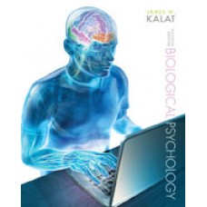 Test Bank for Biological Psychology, 11th Edition James W. Kalat